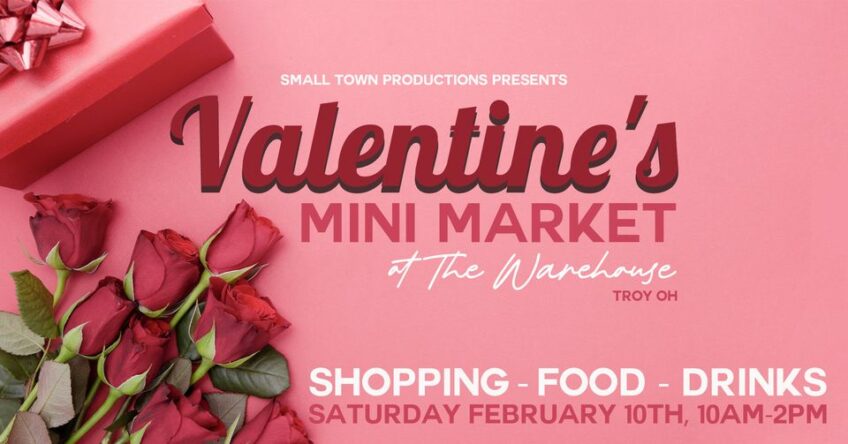 Valentine’s Mini Market at the Warehouse